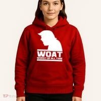 WOAT Anti Trump Worst Of All Time Hoodie thumb 5