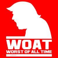 WOAT Anti Trump Worst Of All Time Sweatshirt thumb 3