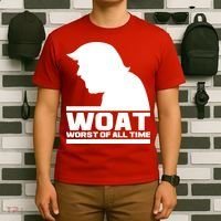 WOAT Anti Trump Worst Of All Time T-Shirt thumb 6