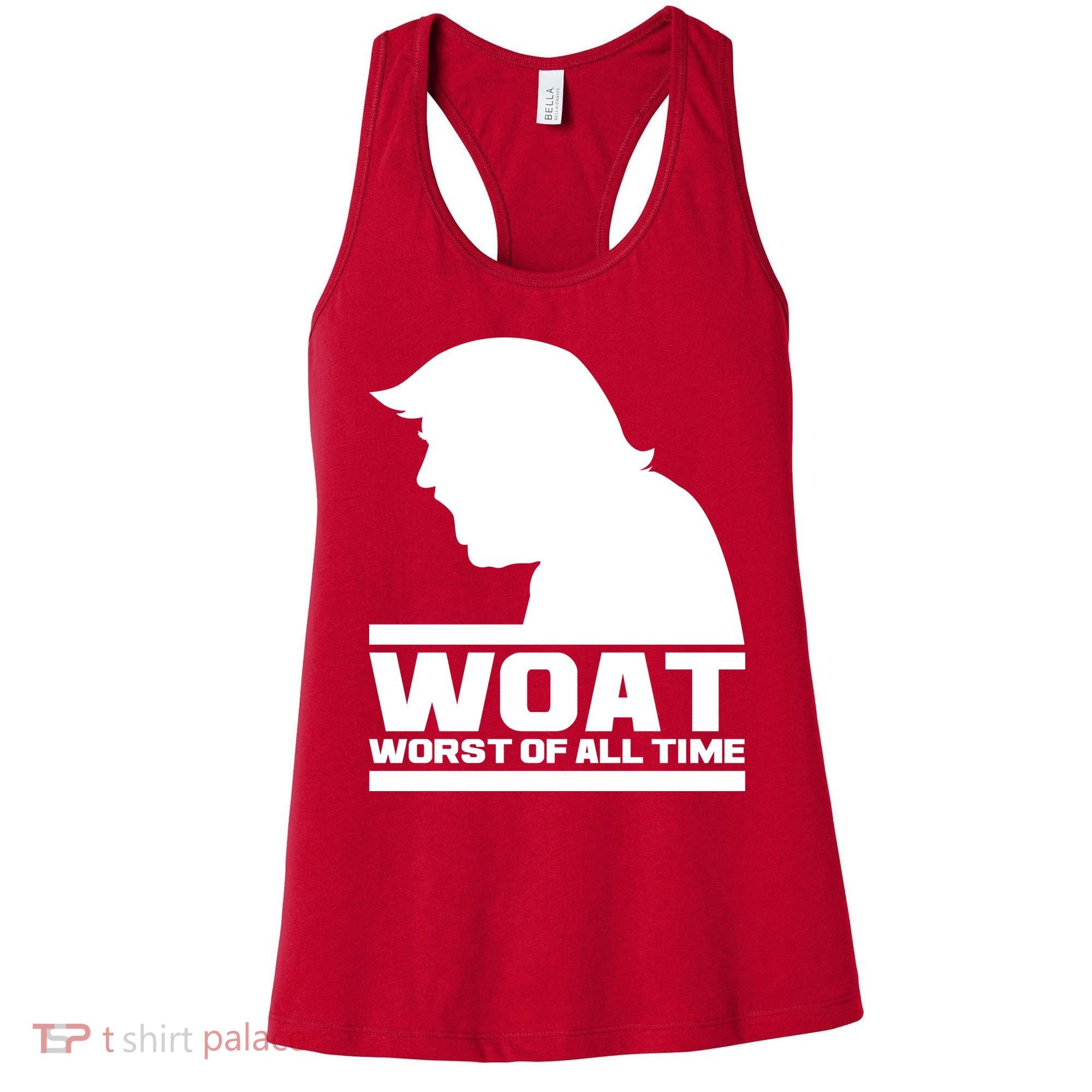WOAT Anti Trump Worst Of All Time Women's Tank Top