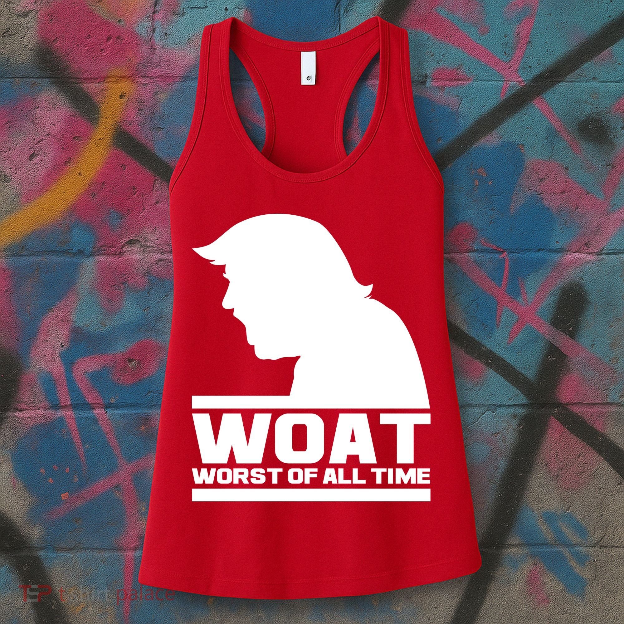 WOAT Anti Trump Worst Of All Time Women's Tank Top