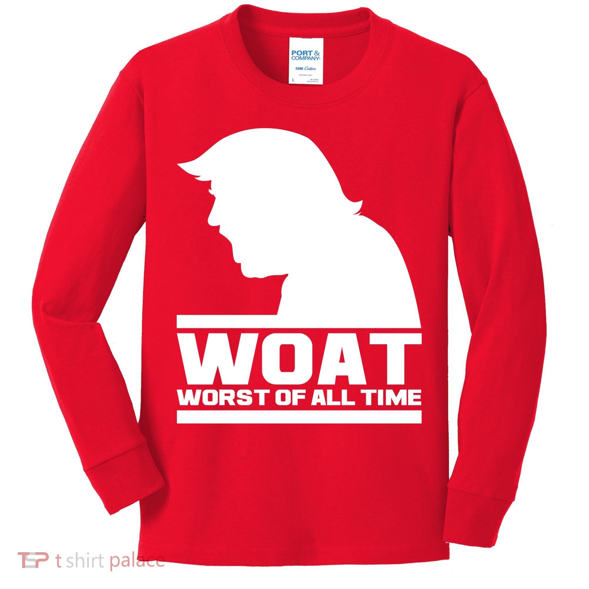 WOAT Anti Trump Worst Of All Time Kids Long Sleeve Shirt