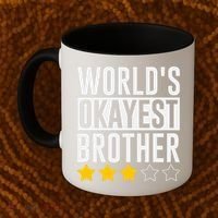 WorldS Okayest Brother Funny Slogan Coffee Mug thumb 2