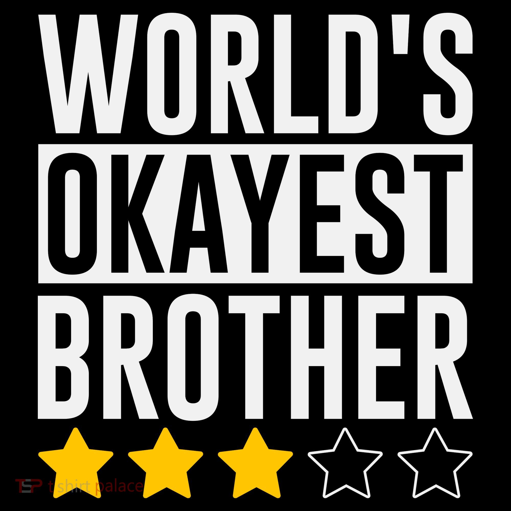 WorldS Okayest Brother Funny Slogan Coffee Mug