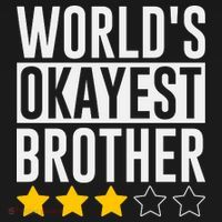 WorldS Okayest Brother Funny Slogan Women's Hoodie thumb 2