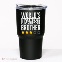 WorldS Okayest Brother Funny Slogan Tumbler thumb 0
