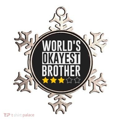 WorldS Okayest Brother Funny Slogan Ornament
