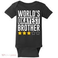 WorldS Okayest Brother Funny Slogan Baby Bodysuit thumb 0
