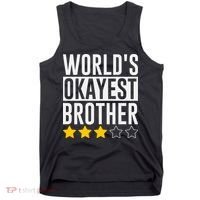 WorldS Okayest Brother Funny Slogan Tank Top thumb 0