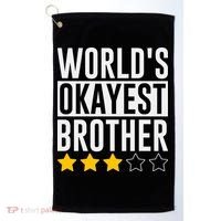 WorldS Okayest Brother Funny Slogan Golf Towel thumb 0