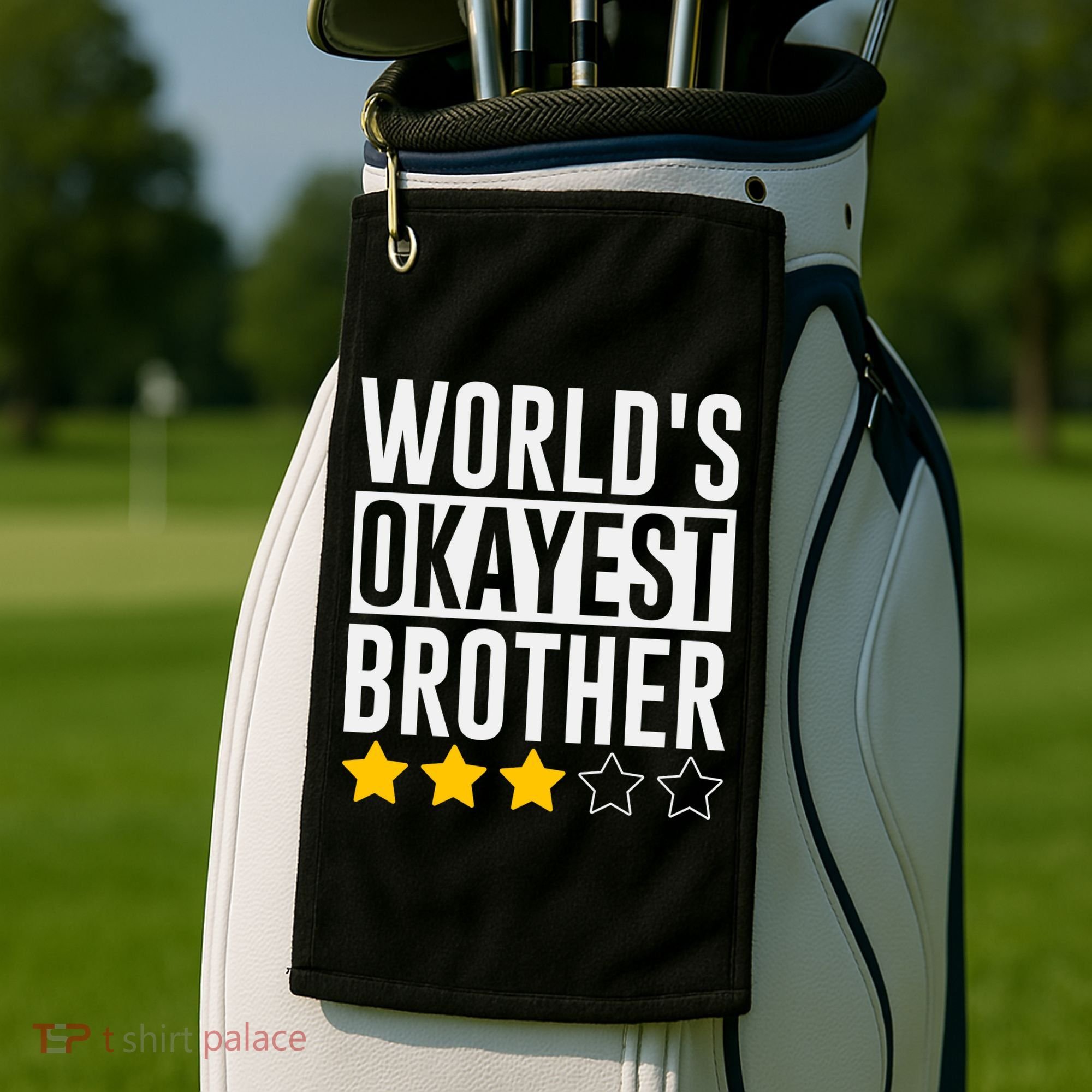 WorldS Okayest Brother Funny Slogan Golf Towel