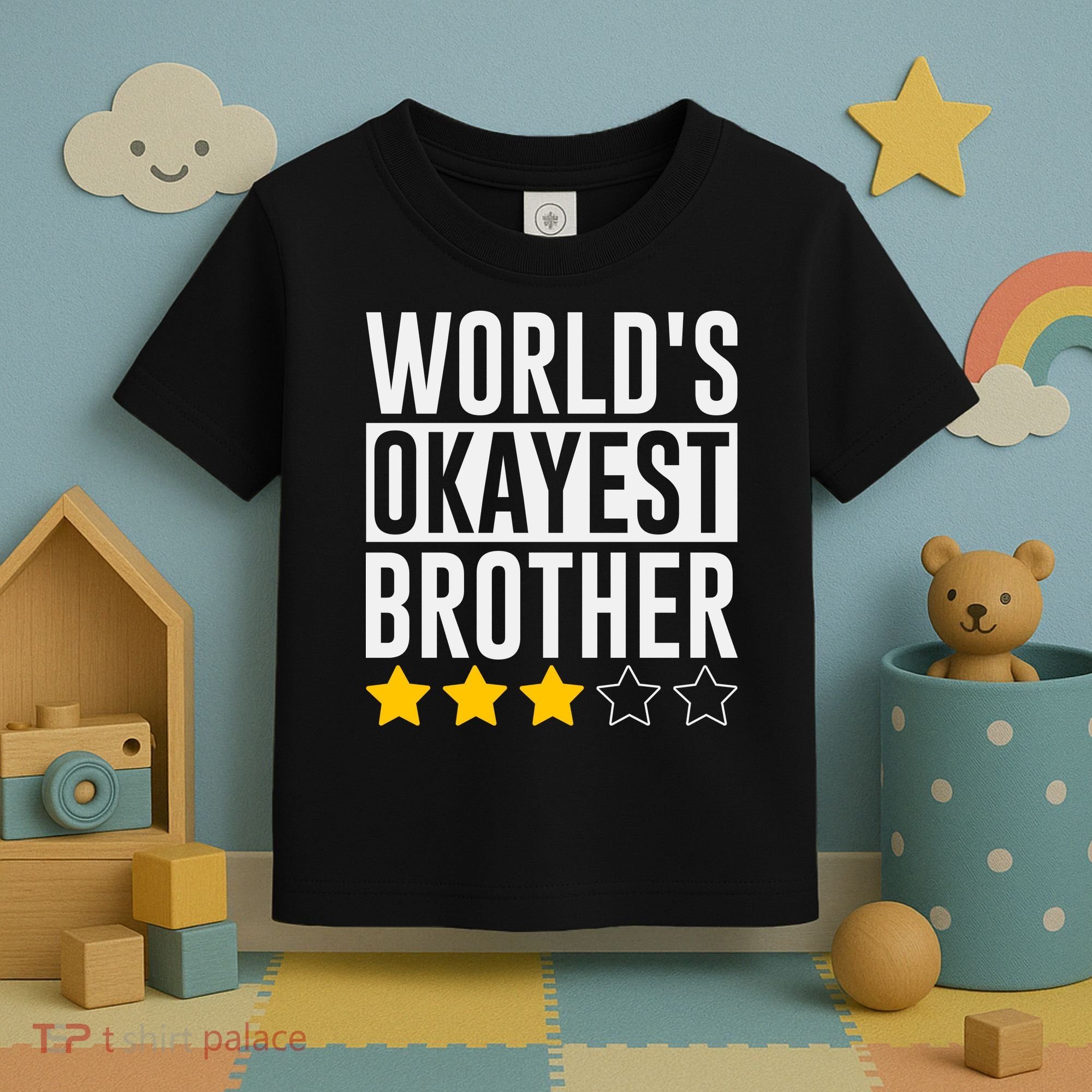 WorldS Okayest Brother Funny Slogan Toddler T-Shirt