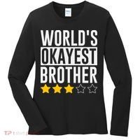 WorldS Okayest Brother Funny Slogan Women's Long Sleeve Shirt thumb 0