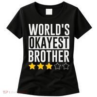 WorldS Okayest Brother Funny Slogan Women's T-Shirt thumb 0