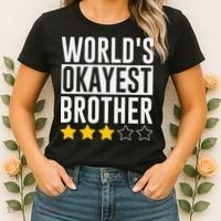 WorldS Okayest Brother Funny Slogan Women's T-Shirt thumb 2