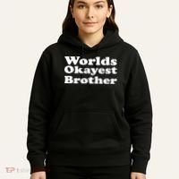 WorldS Okayest Brother Graphic Hoodie thumb 5