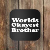 WorldS Okayest Brother Graphic Coaster thumb 0