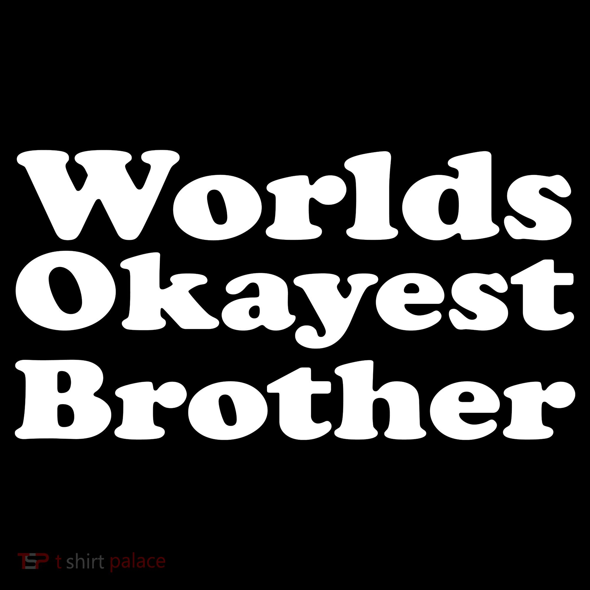 WorldS Okayest Brother Graphic Women's Hoodie