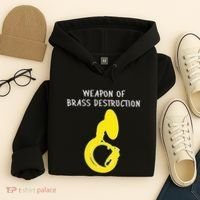 Weapon Of Brass Destruction Humorous Sousaphone Hoodie thumb 4