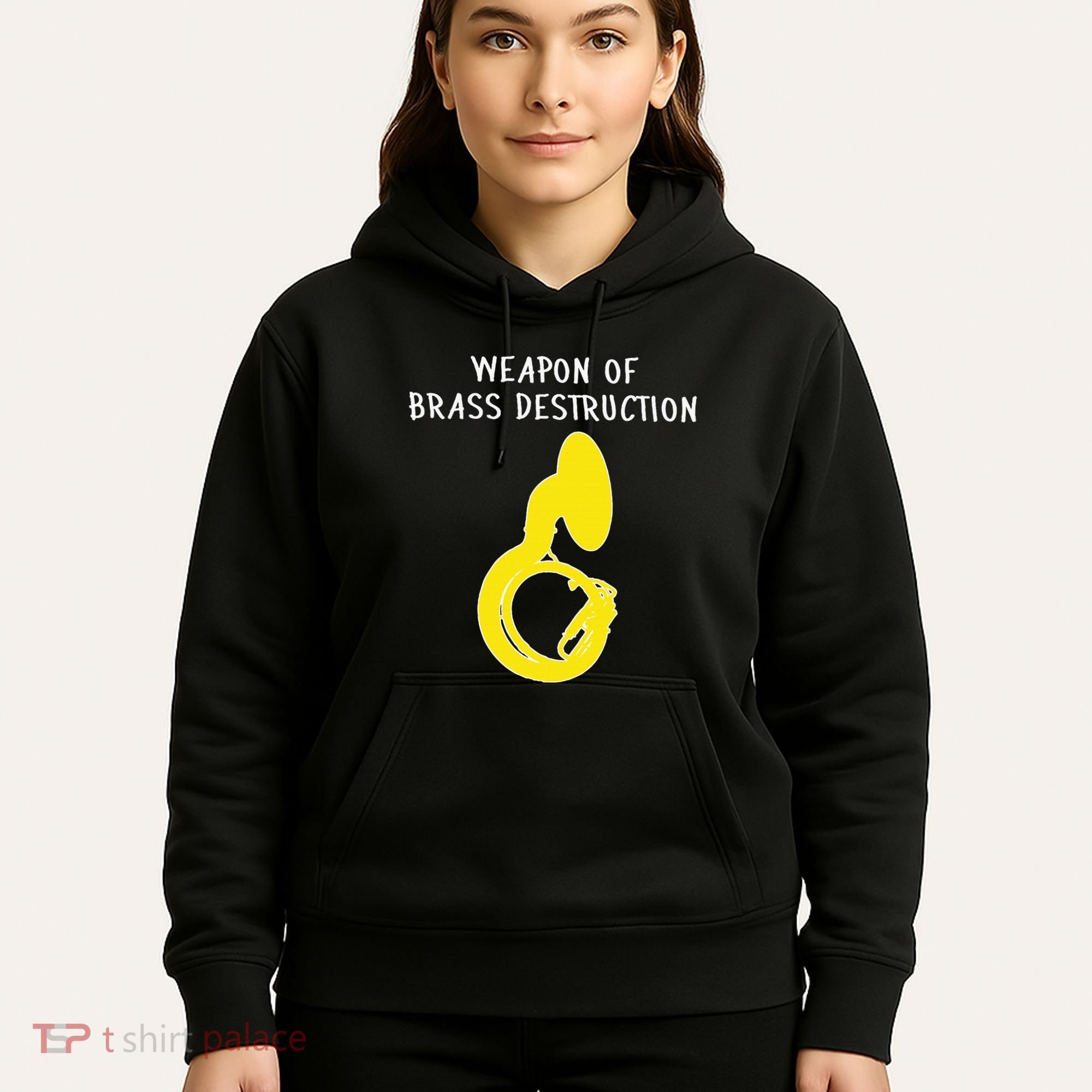 Weapon Of Brass Destruction Humorous Sousaphone Hoodie