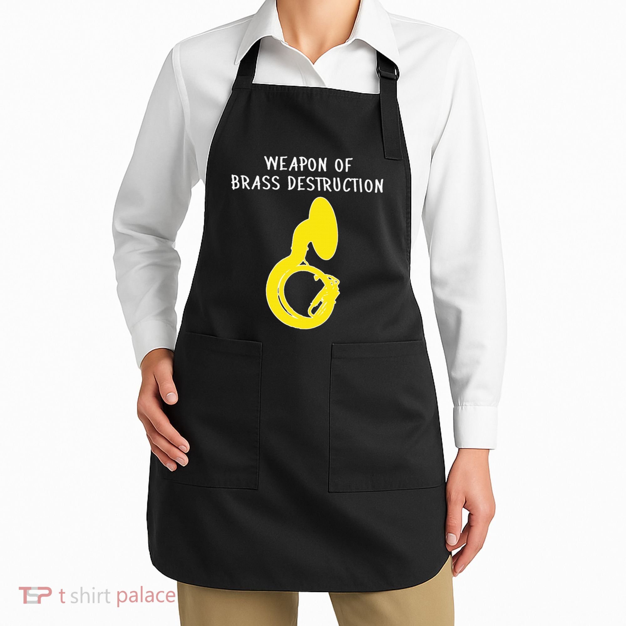 Weapon Of Brass Destruction Humorous Sousaphone Apron