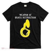 Weapon Of Brass Destruction Humorous Sousaphone T-Shirt thumb 0