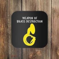 Weapon Of Brass Destruction Humorous Sousaphone Coaster thumb 0
