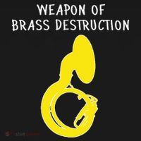 Weapon Of Brass Destruction Humorous Sousaphone Women's Hoodie thumb 2