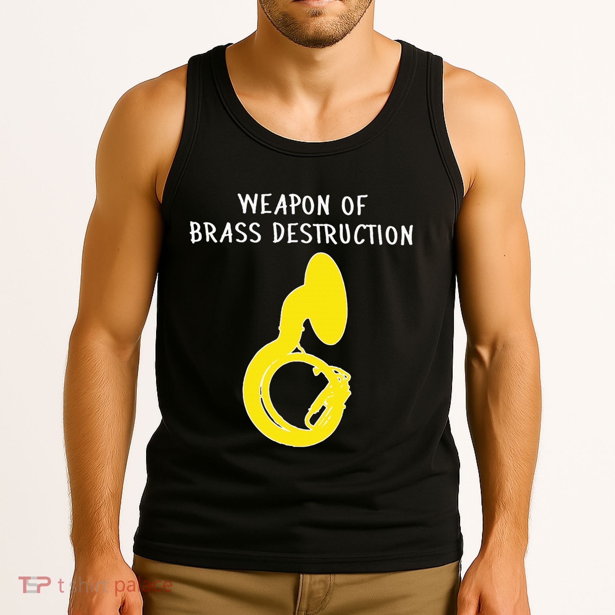 Weapon Of Brass Destruction Humorous Sousaphone Tank Top