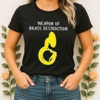 Weapon Of Brass Destruction Humorous Sousaphone Women's T-Shirt thumb 2