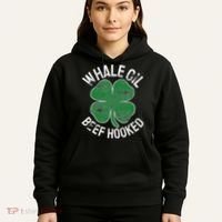 Whale Oil Beef Hooked Gift Speak St Patricks Day Irish Hoodie thumb 5