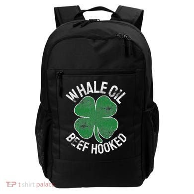Whale Oil Beef Hooked Gift Speak St Patricks Day Irish Backpack