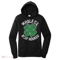 Whale Oil Beef Hooked Gift Speak St Patricks Day Irish Women's Hoodie thumb 0