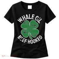 Whale Oil Beef Hooked Gift Speak St Patricks Day Irish Women's T-Shirt thumb 0