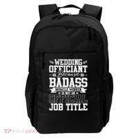 Wedding Officiant Because Badass Miracle Worker Backpack thumb 0