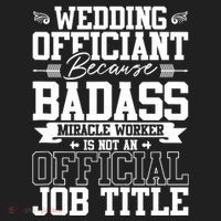 Wedding Officiant Because Badass Miracle Worker 12oz Stainless Steel Coffee Mug thumb 3