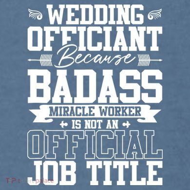 Wedding Officiant Because Badass Miracle Worker Garment-Dyed Sweatshirt