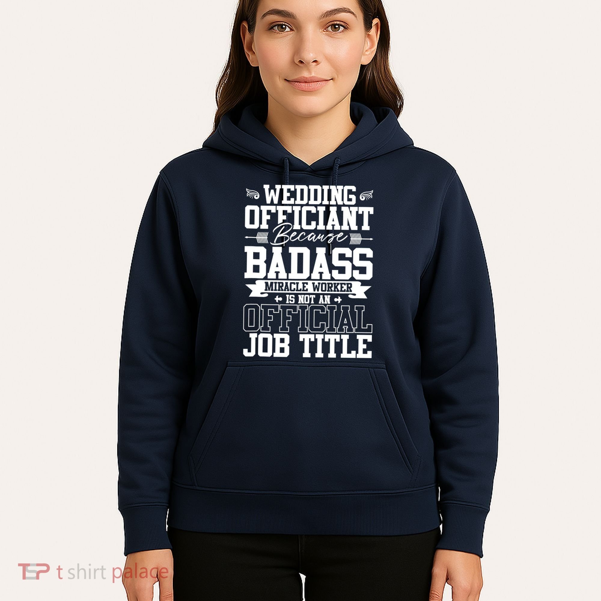 Wedding Officiant Because Badass Miracle Worker Hoodie