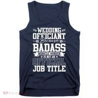 Wedding Officiant Because Badass Miracle Worker Tank Top thumb 0
