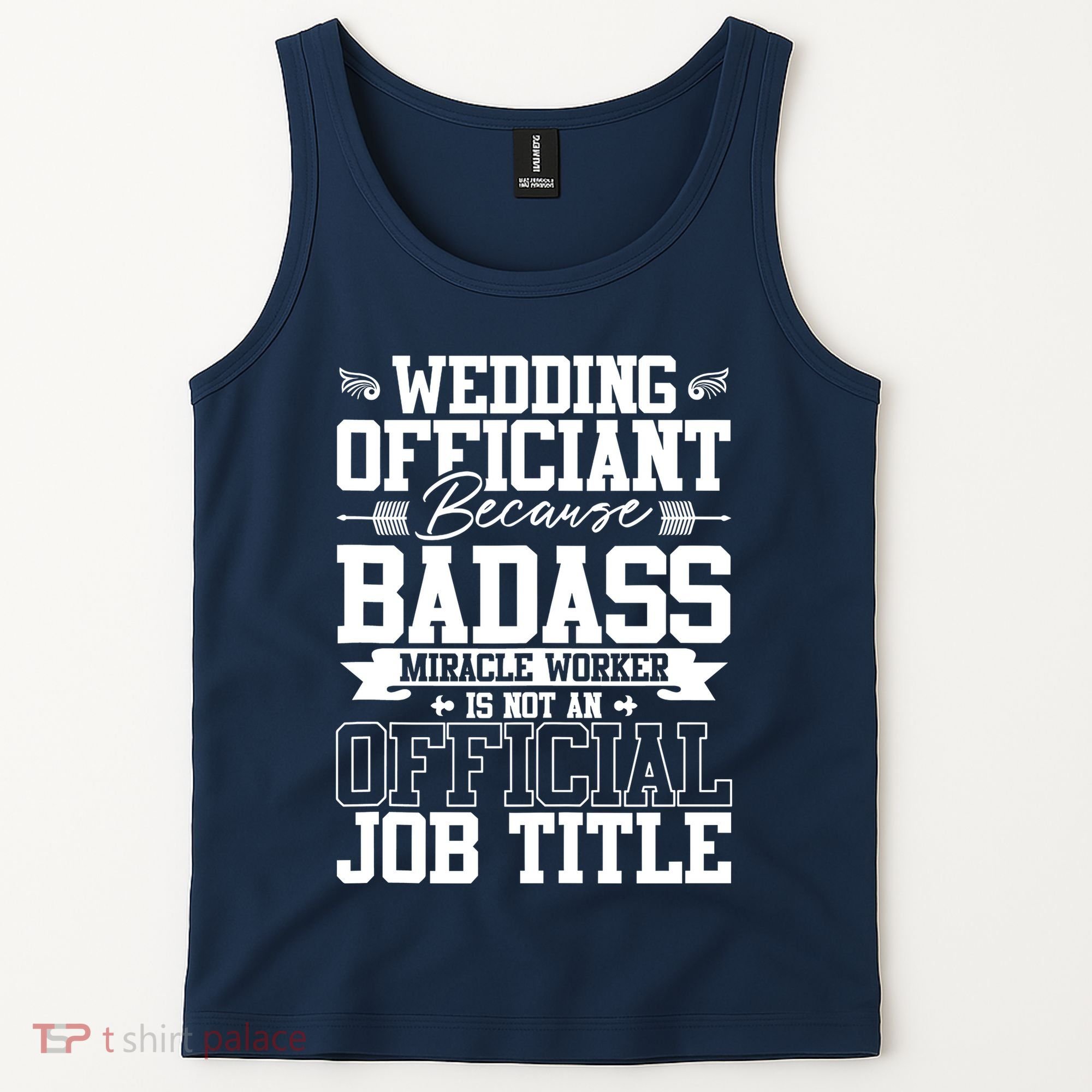 Wedding Officiant Because Badass Miracle Worker Tank Top