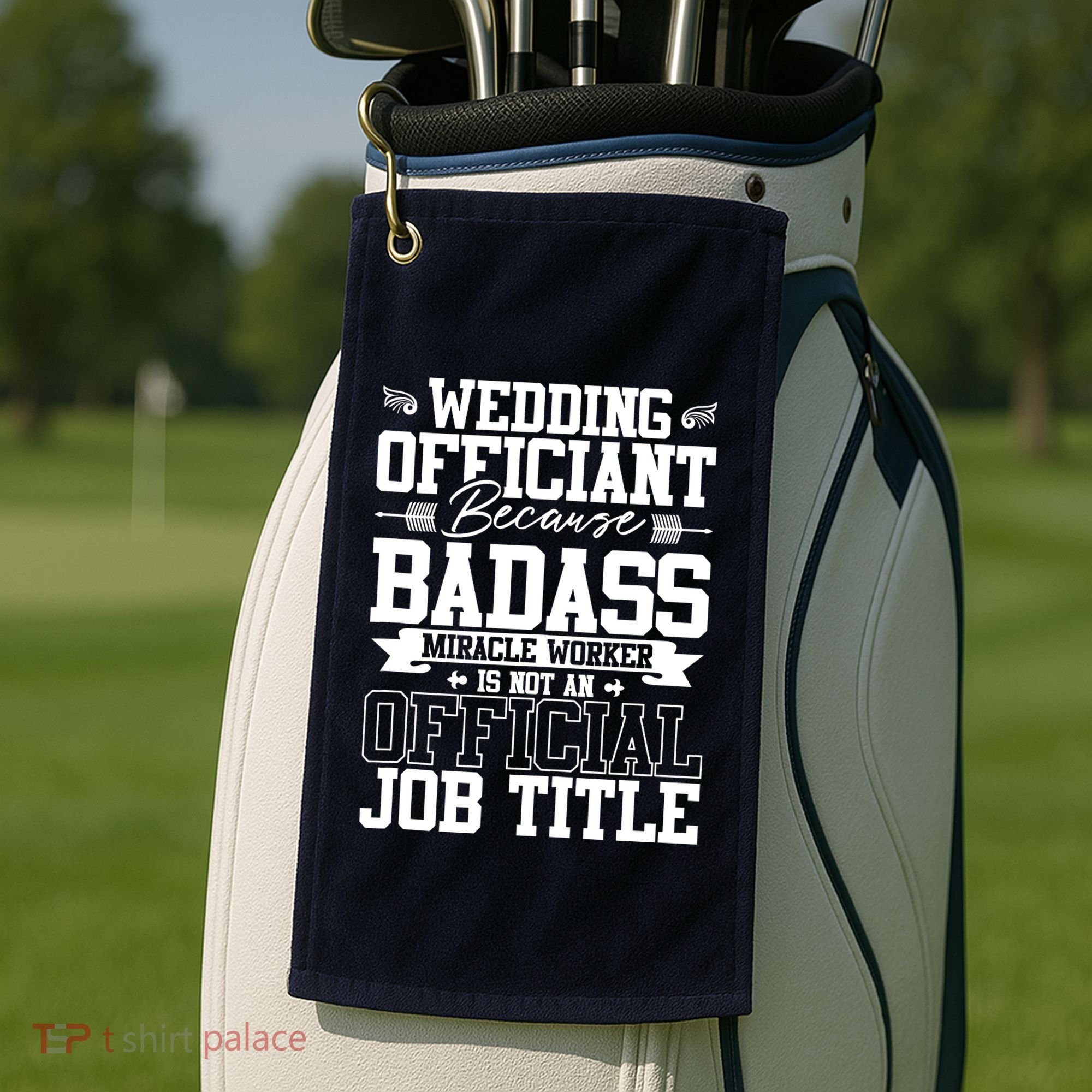 Wedding Officiant Because Badass Miracle Worker Golf Towel