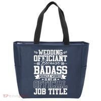 Wedding Officiant Because Badass Miracle Worker Tote Bag thumb 0