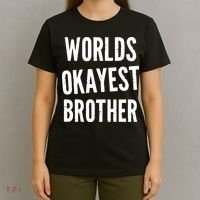 Worlds Okayest Brother Funny T-Shirt thumb 4