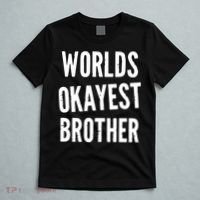Worlds Okayest Brother Funny T-Shirt thumb 5