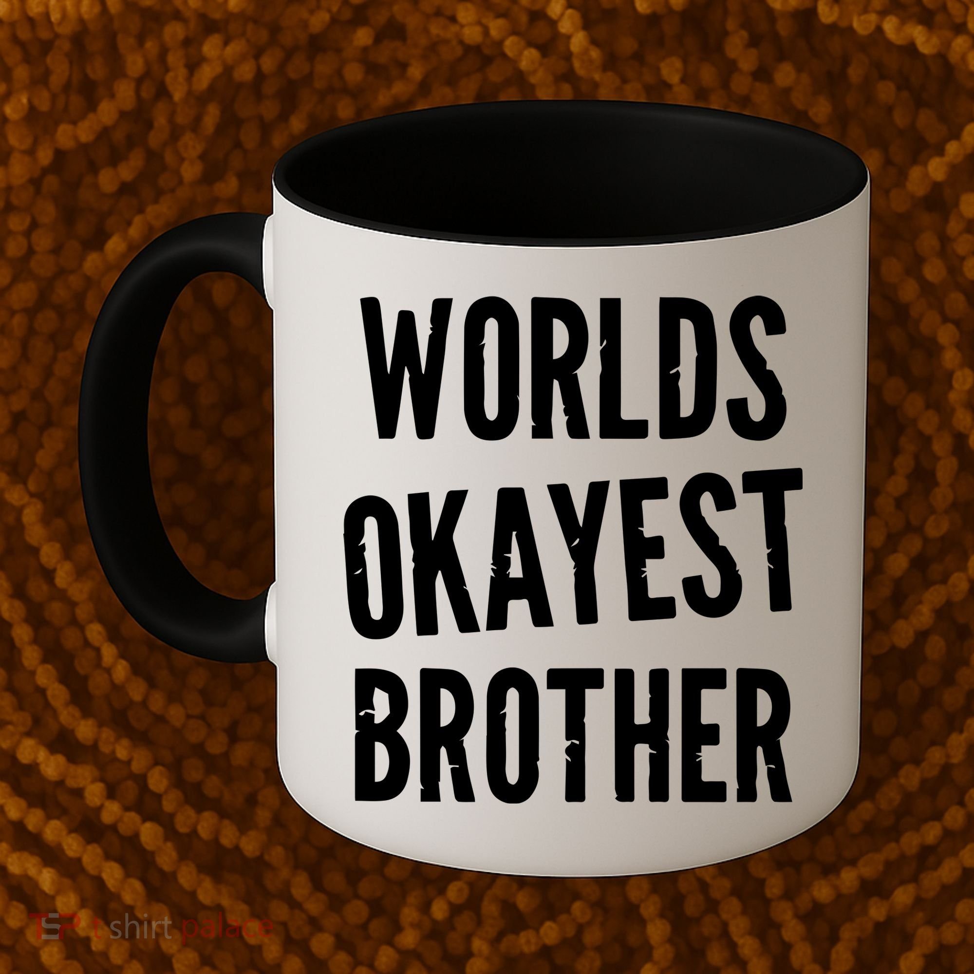 Worlds Okayest Brother Funny Coffee Mug