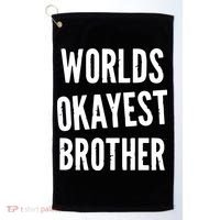 Worlds Okayest Brother Funny Golf Towel thumb 0