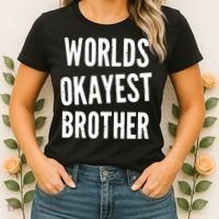 Worlds Okayest Brother Funny Women's T-Shirt thumb 2