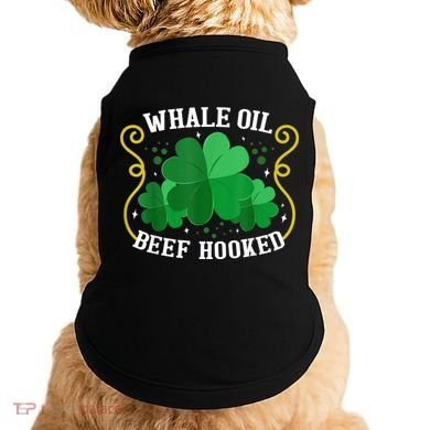 Whale Oil Beef Hooked Saint Patricks Day Doggie Tank