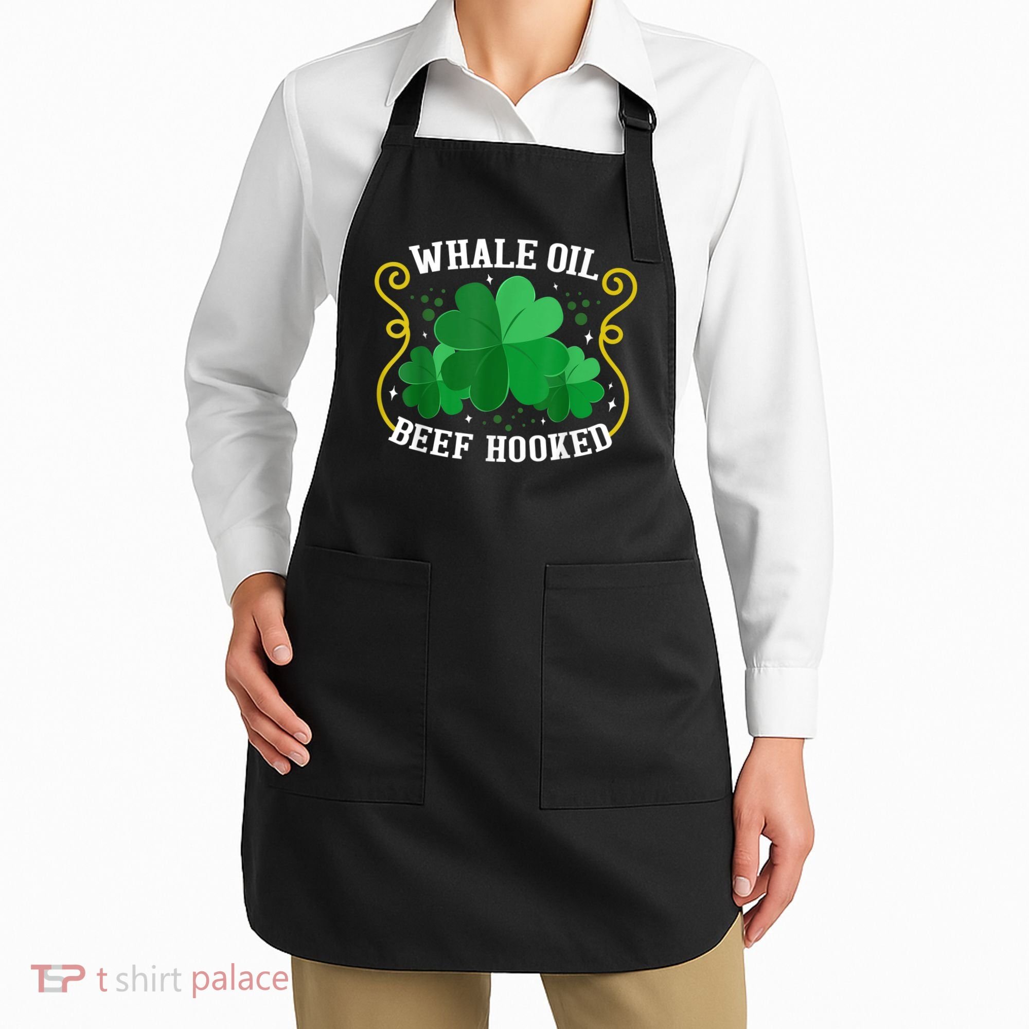 Whale Oil Beef Hooked Saint Patricks Day Apron