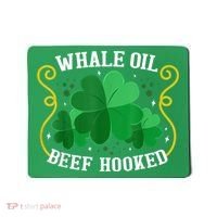 Whale Oil Beef Hooked Saint Patricks Day Mousepad thumb 0